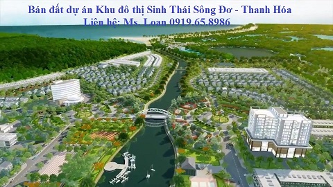 Bán đất dự án Khu đô thị Sinh thái Sông Đơ Sầm Sơn - Thanh Hóa. Liên hệ 0911.633.555