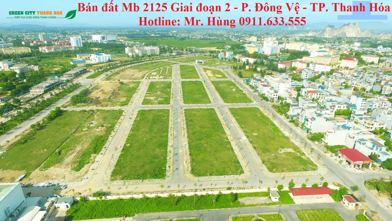 Bán đất dự án Green City (Mb 2125 Giai đoạn 2) - Phường Đông Vệ - Thành phố Thanh Hóa. Giá chủ đầu tư. Liên hệ Mr. Hùng 0911.633.555